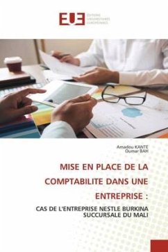 MISE EN PLACE DE LA COMPTABILITE DANS UNE ENTREPRISE : - KANTE, Amadou;Bah, Oumar