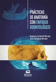 Prácticas de anatomía con enfoque odontológico (eBook, ePUB)