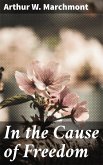 In the Cause of Freedom (eBook, ePUB)