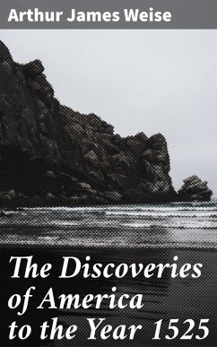 Cover The Discoveries of America to the Year 1525 (eBook, ePUB)