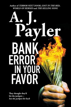 Bank Error in Your Favor - Payler, A. J.