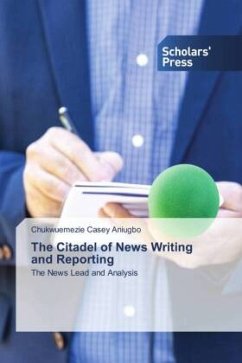 The Citadel of News Writing and Reporting - Aniugbo, Chukwuemezie Casey