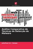 Análise Comparativa de Técnicas de Detecção de Malware
