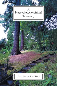 A Biopsychosociospiritual Taxonomy A Biopsychosociospiritual Taxonomy