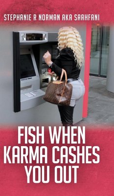 Fish When Karma Cashes You Out - Norman, Stephanie R