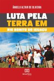 Luta pela terra em Rio Bonito do Iguaçu (eBook, ePUB)