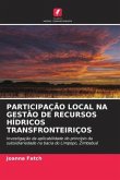 PARTICIPAÇÃO LOCAL NA GESTÃO DE RECURSOS HÍDRICOS TRANSFRONTEIRIÇOS