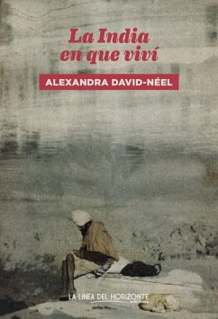 La India en que viví - David-Néel, Alexandra