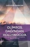 Olimpos Dagindan Hollywooda - Mitoloji ve Sinemadan Örneklerle Iletisim Fikirleri