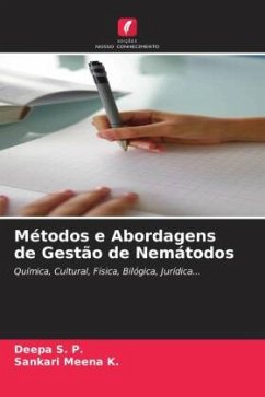 Métodos e Abordagens de Gestão de Nemátodos - S. P., Deepa;K., Sankari Meena
