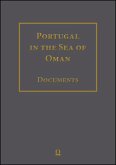 Portugal in the Sea of Oman: Religion and Politics. Research on Documents. Corpus 1: Arquivo Nacional da Torre do Tombo Part 2: Volumes 1-10. Transcriptions, English Translation, Arabic Translation