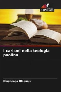 I carismi nella teologia paolina - Olagunju, Olugbenga