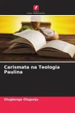 Carismata na Teologia Paulina