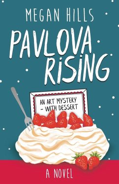 Pavlova Rising - Hills, Megan