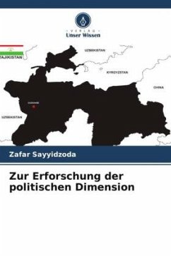 Zur Erforschung der politischen Dimension - Sayyidzoda, Zafar