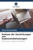 Analyse der Auswirkungen von Explosionsbelastungen