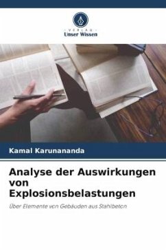 Analyse der Auswirkungen von Explosionsbelastungen - Karunananda, Kamal