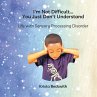 I'm Not Difficult...You Just Don't... - Bild 1