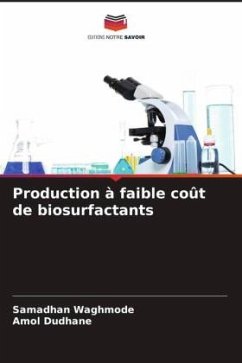 Production à faible coût de biosurfactants - Waghmode, Samadhan;Dudhane, Amol