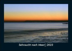 Sehnsucht nach Meer 2023 Fotokalender DIN A5 - Tobias Becker