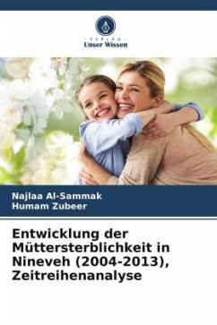 Entwicklung der Müttersterblichkeit in Nineveh (2004-2013), Zeitreihenanalyse - Al-Sammak, Najlaa;Zubeer, Humam