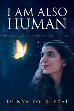 I AM ALSO HUMAN - Yousufzai, Dunya