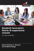 Studenti lavoratori: Storie di esperienze vissute