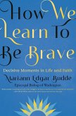 How We Learn to Be Brave (eBook, ePUB)