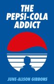 The Pepsi Cola Addict (eBook, ePUB)