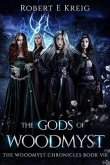 The Gods of Woodmyst (eBook, ePUB)