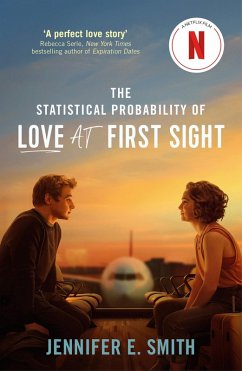 The Statistical Probability of Love at First Sight (eBook, ePUB) - Smith, Jennifer E.