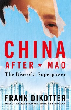 China After Mao (eBook, ePUB) - Dikötter, Frank