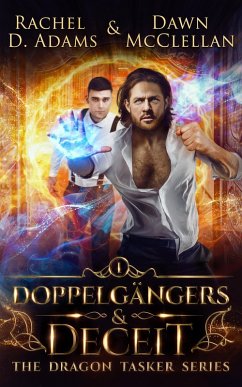 Doppelgängers & Deceit (The Dragon Tasker Series, #1) (eBook, ePUB) - Adams, Rachel; McClellan, Dawn