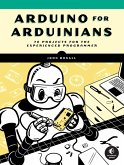Arduino for Arduinians (eBook, ePUB)
