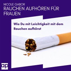 Rauchen aufhören für Frauen (MP3-Download) - Gabor, Nicole
