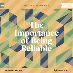 The Importance of Being Reliable (MP3-Download) - Washington, Booker T.