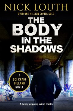 The Body in the Shadows (eBook, ePUB) - Louth, Nick