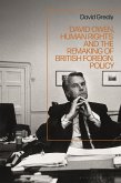 David Owen, Human Rights and the Remaking of British Foreign Policy (eBook, PDF)