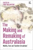 The Making and Remaking of Australasia (eBook, ePUB)