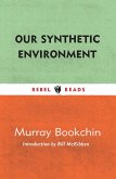 Our Synthetic Environment (eBook, ePUB) Our Synthetic Environment (eBook, ePUB)