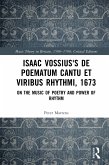 Isaac Vossius's De poematum cantu et viribus rhythmi, 1673 (eBook, ePUB)