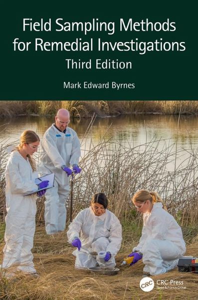 Field Sampling Methods for Remedial Investigations (eBook, PDF) Field Sampling Methods for Remedial Investigations (eBook, PDF)