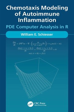 Chemotaxis Modeling of Autoimmune Inflammation (eBook, ePUB) - Schiesser, William