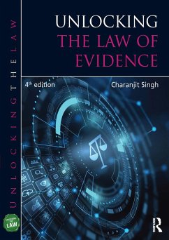 Unlocking the Law of Evidence (eBook, PDF) - Singh, Charanjit