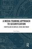A Media Framing Approach to Securitization (eBook, ePUB)