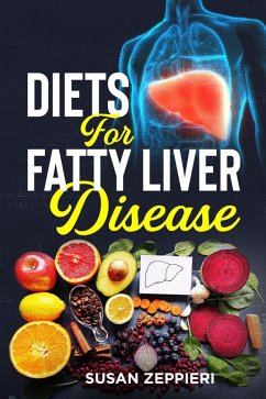 Cover Diets For Fatty Liver Disease (eBook, ePUB)