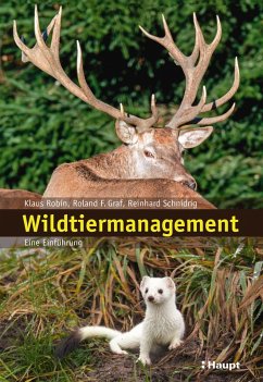 Wildtiermanagement (eBook, PDF) - Robin, Klaus; Graf, Roland; Schnidrig-Petrig, Reinhard