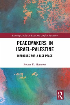 Peacemakers in Israel-Palestine (eBook, PDF) - Hostetter, Robert