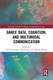 Dance Data, Cognition, and Multimodal Communication (eBook, PDF)