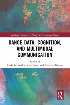 Dance Data, Cognition, and Multimodal Communication (eBook, PDF)